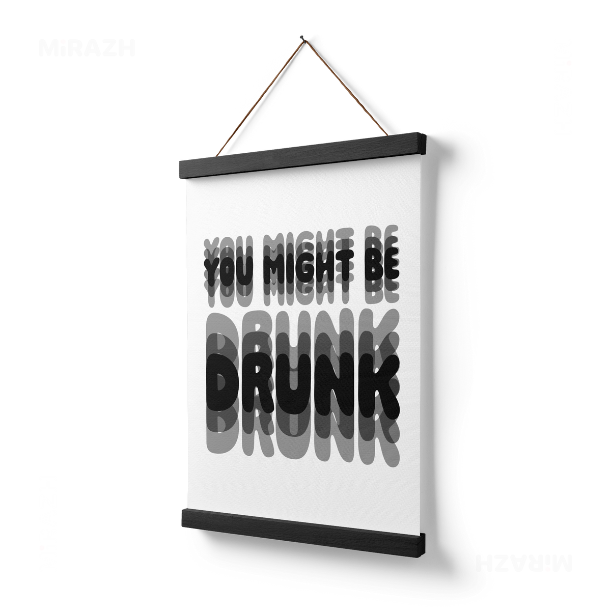 YouMightBeDrunk Magnetic Hanger Poster 03 Black Wood
