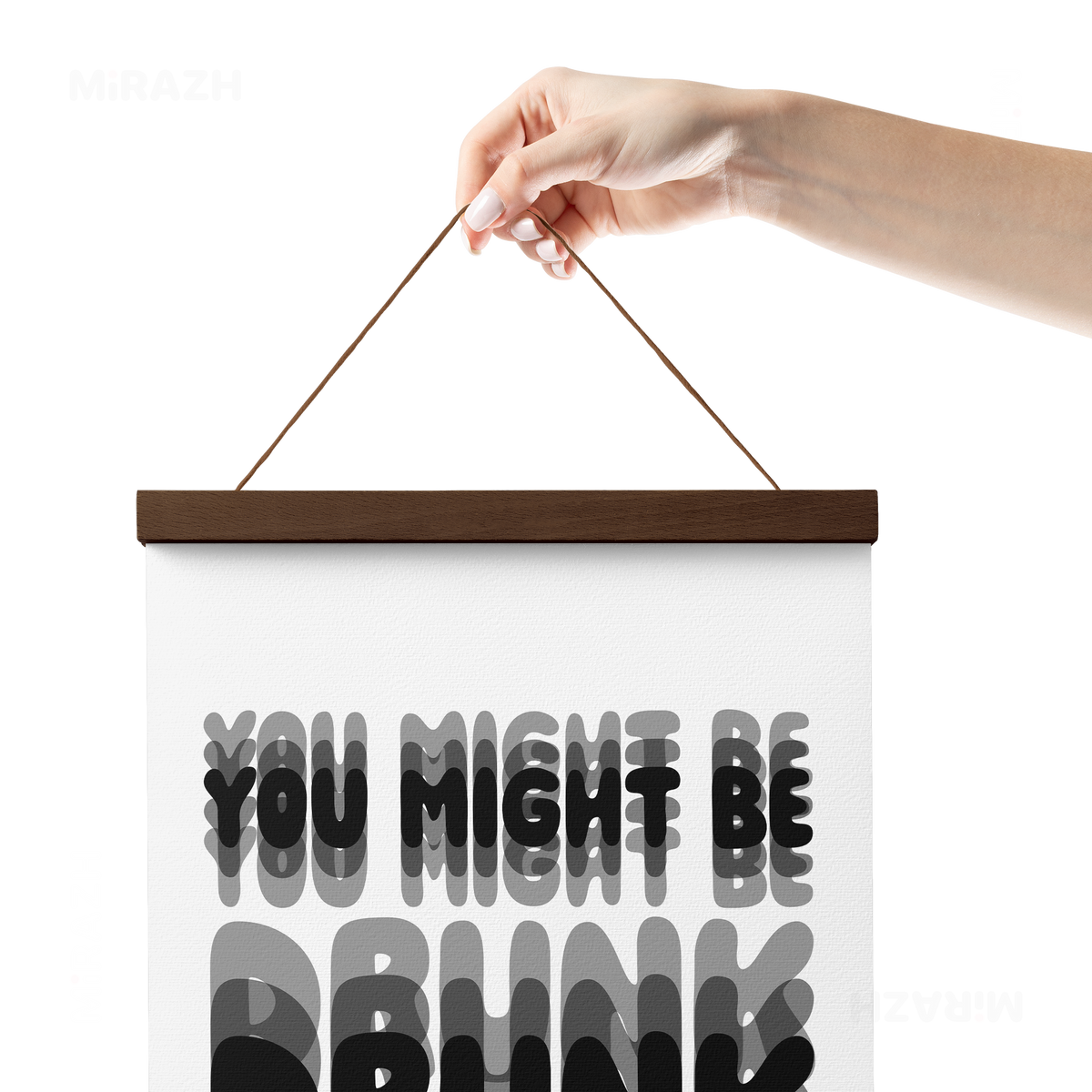 YouMightBeDrunk Magnetic Hanger Poster 05 Dark Wood