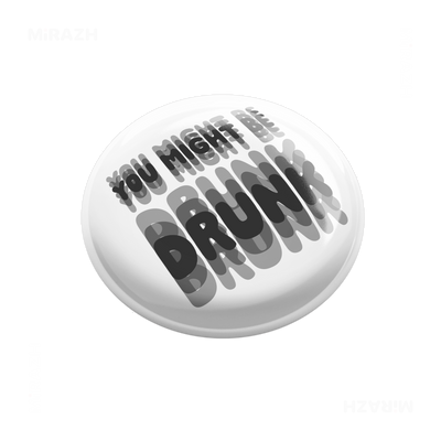 YouMightBeDrunk Pin Buttons 03 Round