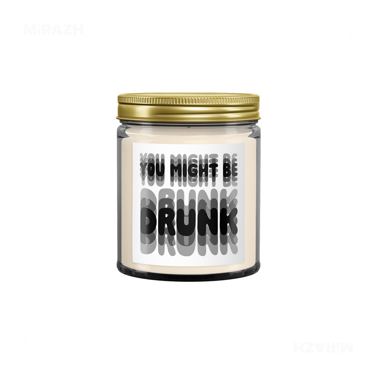 YouMightBeDrunk Scented Candle 04 Clear