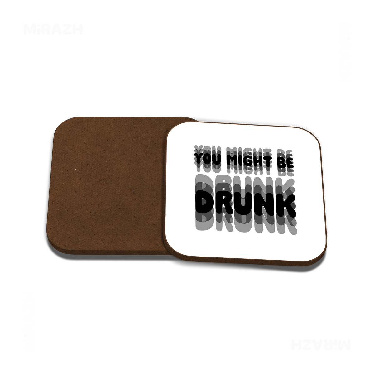 YouMightBeDrunk Semi Glossy Coaster 05