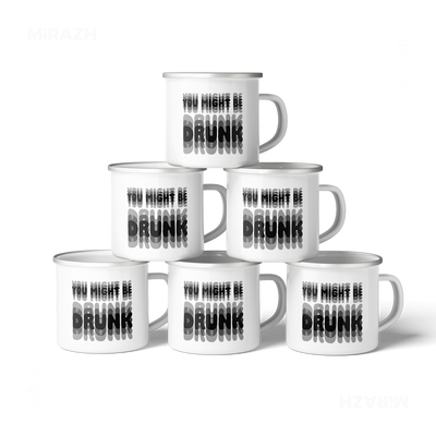 YouMightBeDrunk Stainless Steel Camping Mug 06