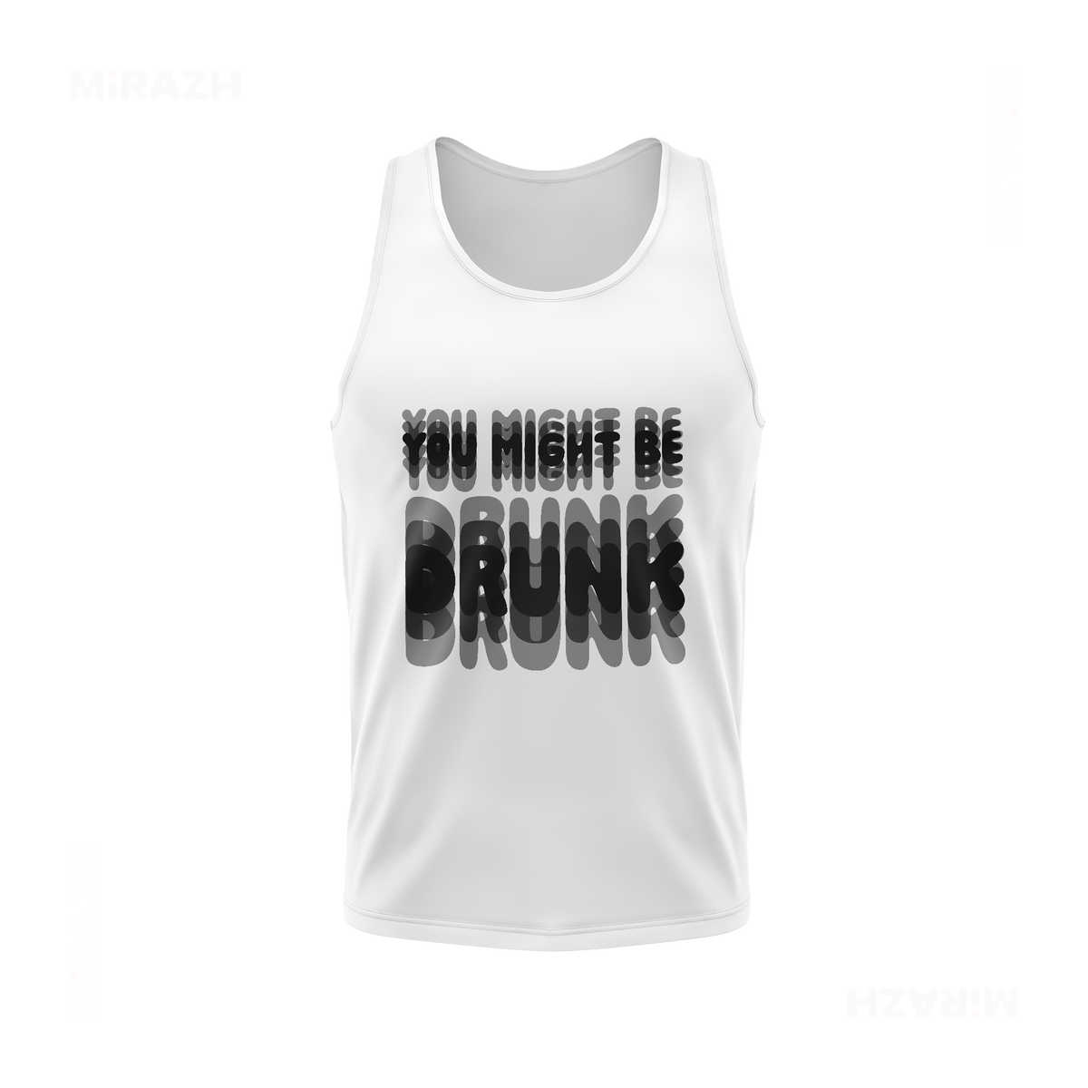 YouMightBeDrunk Tank Tops 01 White