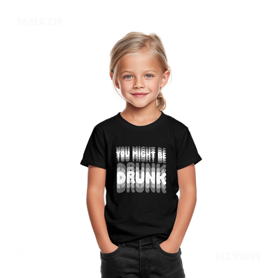 YouMightBeDrunk Toddler T Shirt 02 Black