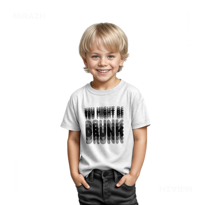 YouMightBeDrunk Toddler T Shirt 03 White