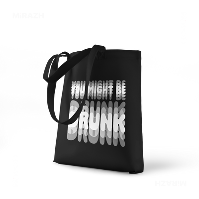 YouMightBeDrunk Tote Bags 01 Black