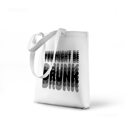 YouMightBeDrunk Tote Bags 01 White
