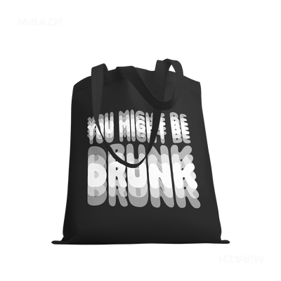 YouMightBeDrunk Tote Bags 03 Black