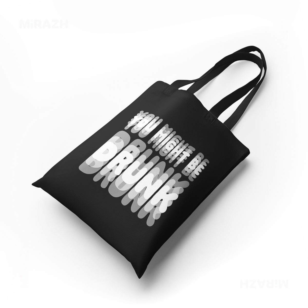 YouMightBeDrunk Tote Bags 04 Black