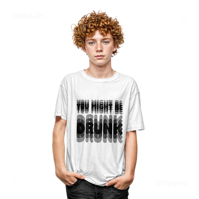 YouMightBeDrunk Youth T Shirt 05 White